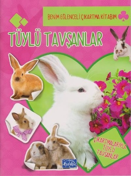 Tüylü Tavşanlar-Benim Eğlenceli Çıkartma Kitabım.pdf