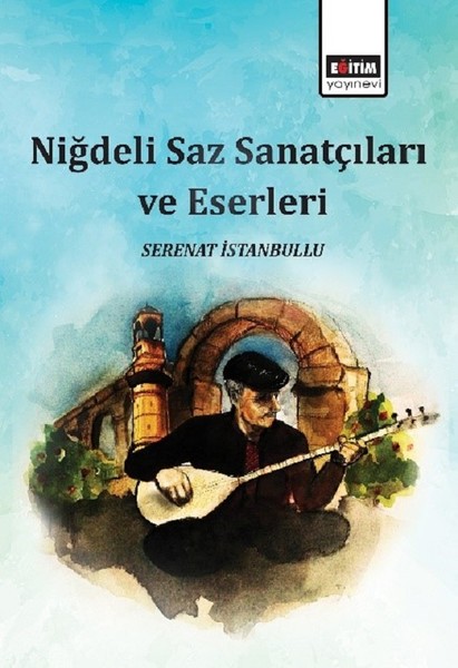 Niğdeli Saz Sanatçıları ve Eserleri.pdf