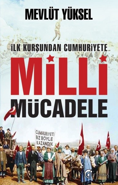 İlk Kurşundan Cumhuriyete Milli Mücadele.pdf