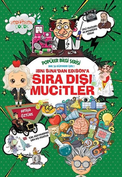 İbni Sinadan Edisona Sıra Dışı Mucitler-Popüler Bilgi Serisi.pdf