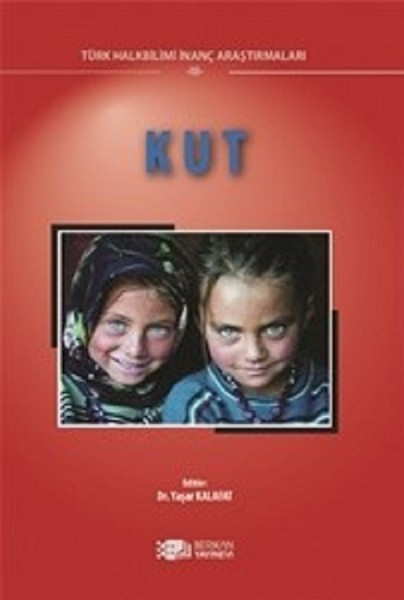 Kut-Türk Halk Bilimi İnanç Araştırmaları 3.pdf