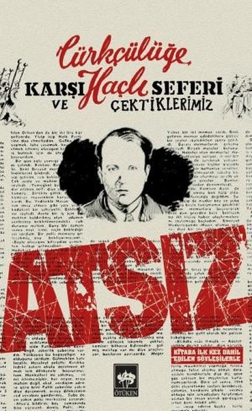 Türkçülüğe Karşı Haçlı Seferi ve Çektiklerimiz.pdf