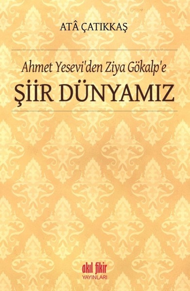 Ahmet Yeseviden Ziya Gökalpe Şiir Dünyamız.pdf