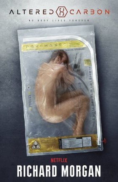 Altered Carbon: Netflix Altered Carbon book 1 (GOLLANCZ S.F.).pdf