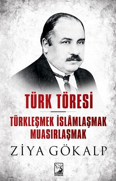 Türk Töresi-Türkleşmek İslamlaşmak Muasırlaşmak.pdf
