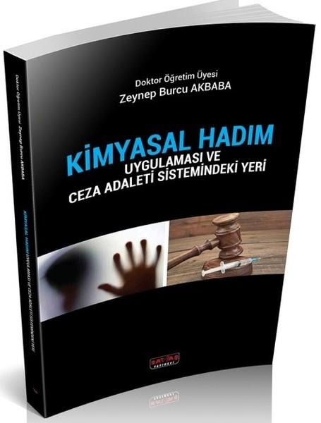Kimyasal Hadım Uygulaması ve Ceza Adaleti Sistemindeki Yeri.pdf