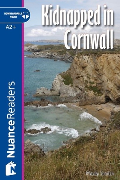Kidnapped in Cornwall+Audio (A2+) Nuance Readers L.4.pdf
