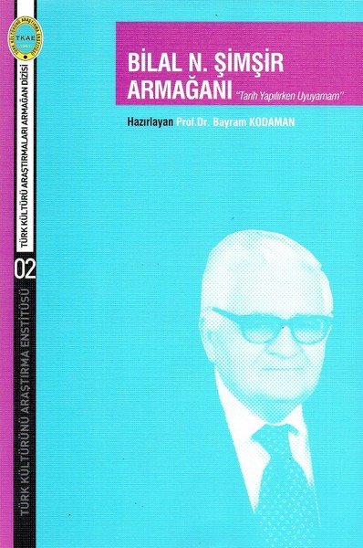 Bilal N.Şimşir Armağanı.pdf