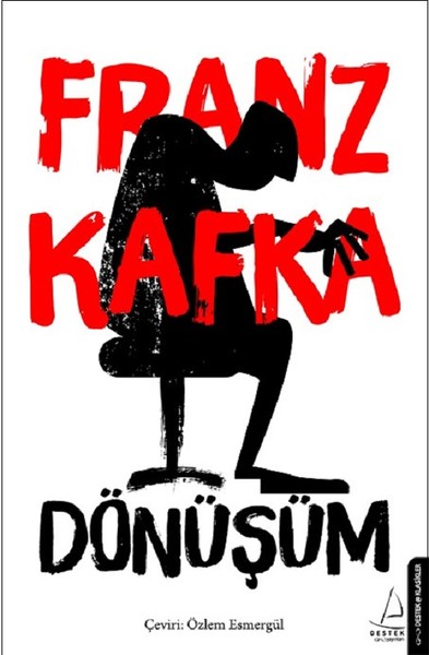 Dönüşüm by Franz Kafka Dönüşüm by Franz Kafka