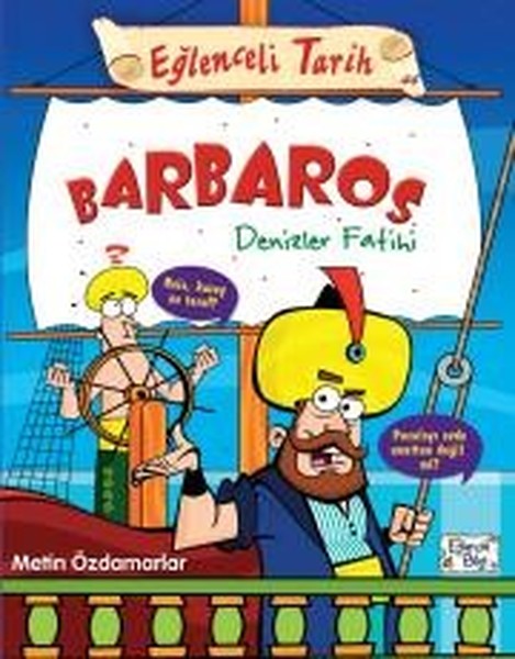 Barbaros Denizler Fatihi-Eğlenceli Bilgi.pdf