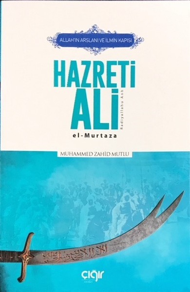 Allahın Arslanı ve İlmin Kapısı Hazreti Ali (R.A) El-Murtaza.pdf