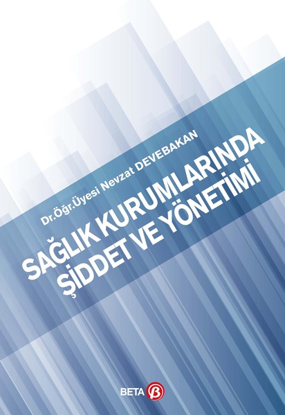 Sağlık Kurumlarında Şiddet ve Yönetimi.pdf