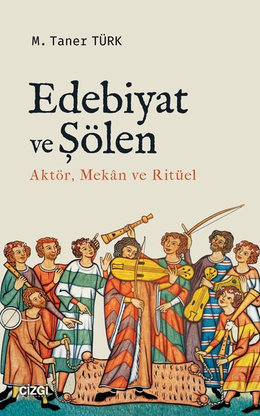 Edebiyat ve Şölen Aktör, Mekan ve Ritüel.pdf