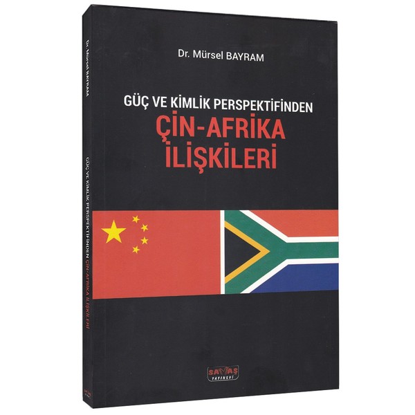 Güç ve Kimlik Perspektifinden Çin-Afrika İlişkileri.pdf