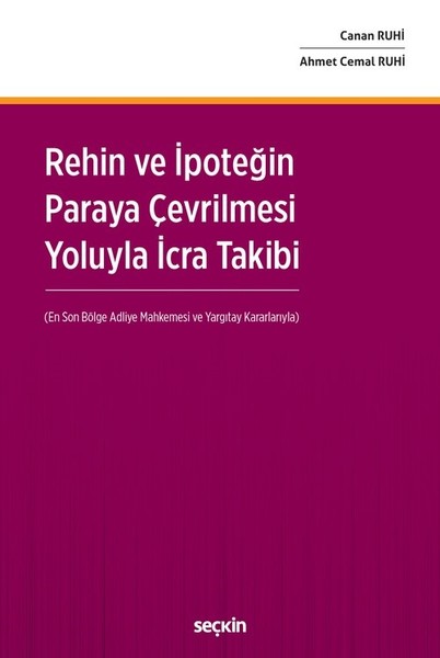 Rehin ve İpoteğin Paraya Çevrilmesi Yoluyla İcra Takibi.pdf