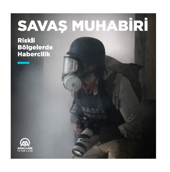 Savaş Muhabiri-Riskli Bölgelerde Habercilik.pdf
