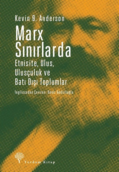 Marx Sınırlarda-Etnsite, Ulus, Ulusçuluk ve Batı Dışı Toplumlar.pdf
