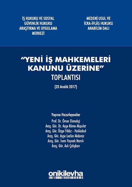 Yeni İş Mahkemeleri Kanunu Üzerine.pdf
