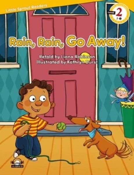 Rain Rain Go Away! Level 2-Little Sprout Readers.pdf
