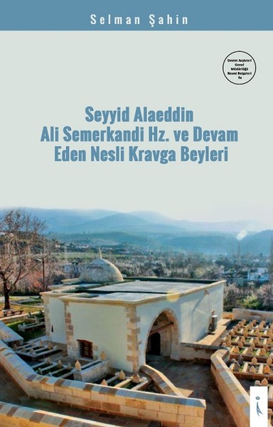 Seyyid Alaeddin Ali Semerkandi Hz. ve Devam Eden Nesli Kravga Beyleri.pdf