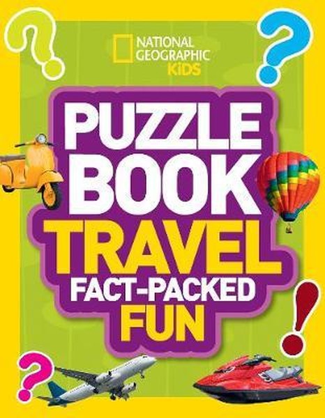 Puzzle Book Travel: Brain-tickling quizzes, sudokus, crosswords and wordsearches (National Geographi.pdf
