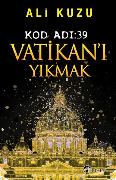 Kod Adı 39-Vatikanı Yıkmak.pdf