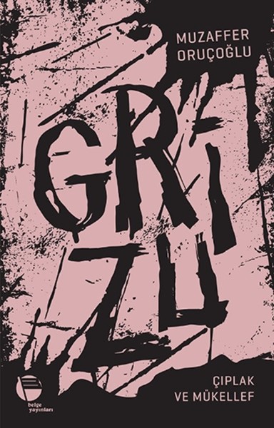 Grizu 2-Çıplak ve Mükellef - 1