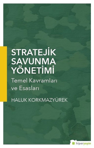 Stratejik Savunma Yönetimi-Temel Kavramları ve Esasları.pdf