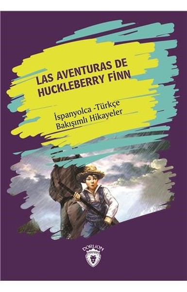Las Aventuras De Huckleberry Finn-İspanyolca Türkçe Bakışımlı Hikayeler.pdf