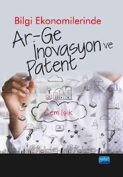 Bilgi Ekonomilerinde Ar-Ge İnovasyon ve Patent.pdf
