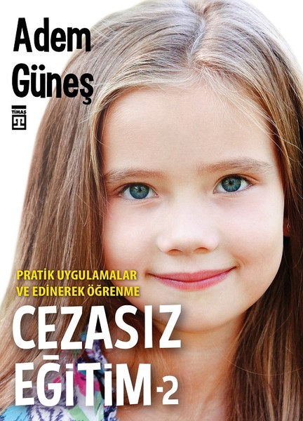 Cezasız Eğitim 2-Pratik Uygulamalar ve Edinerek Öğrenme.pdf