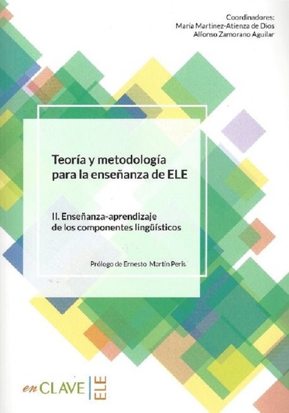 Teoria y metodologia para la ensenanza del ELE II. Ensenanza-Aprendizaje de los componentes lingüist.pdf