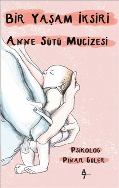 Bir Yaşam İksiri Anne Sütü Mucizesi.pdf
