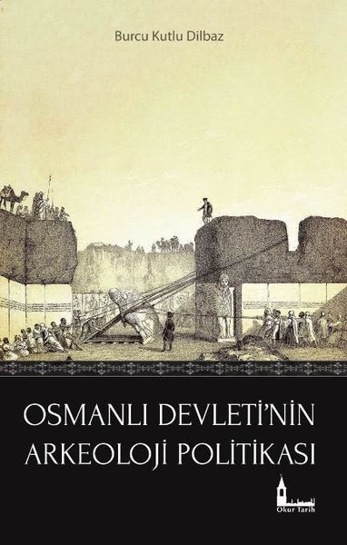 Osmanlı Devletinin Arkeoloji Politikası.pdf