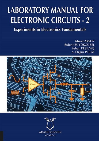 Laboratory Manual For Electronic Circuits 2 , Kolektif - Fiyatı & Satın ...