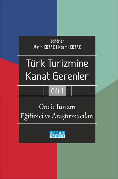 Türk Turizmine Kanat Gerenler Cilt 1.pdf