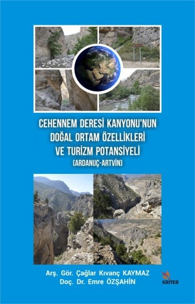 Cehennem Deresi Kanyonu’nun Doğal Ortam Özellikleri ve Turizm Potansiyeli-Ardanuç-Artvin.pdf