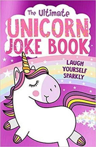The Ultimate Unicorn Joke Book (Humour).pdf