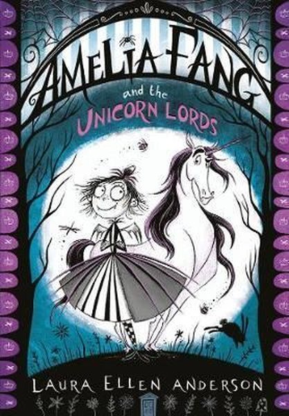 Amelia Fang and the Unicorn Lords (The Amelia Fang Series).pdf