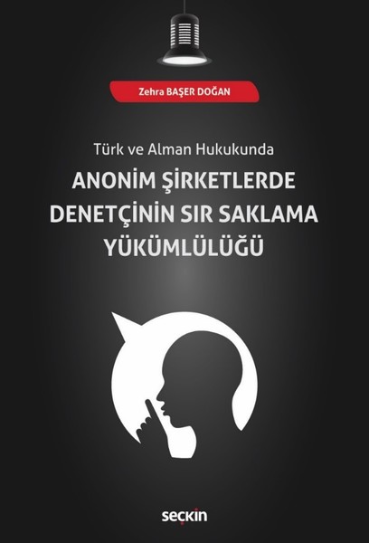 Anonim Şirketlerde Denetçinin Sır Saklama Yükümlülüğü.pdf