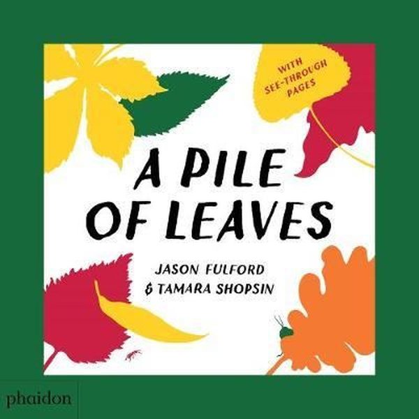 A Pile of Leaves: Published in collaboration with the Whitney Museum of American Art.pdf