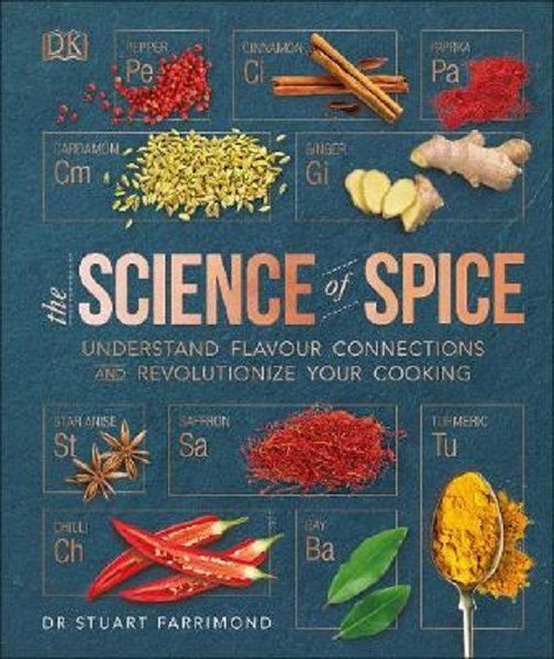 The Science of Spice: Understand Flavour Connections and Revolutionize your Cooking.pdf