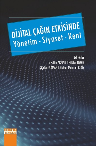 Dijital Çağın Etkisinde-Yönetim Siyaset Kent.pdf