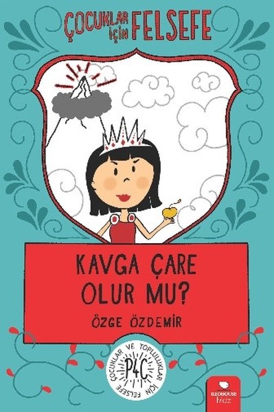 Kavga Çare Olur mu?-Çocuklar İçin Felsefe.pdf