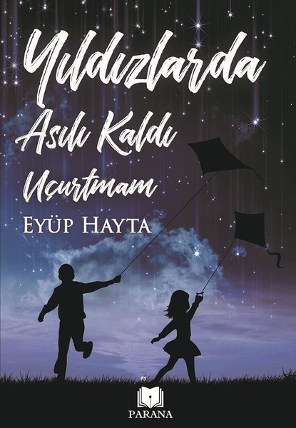 Yıldızlarda Asılı Kaldı Uçurtmam.pdf