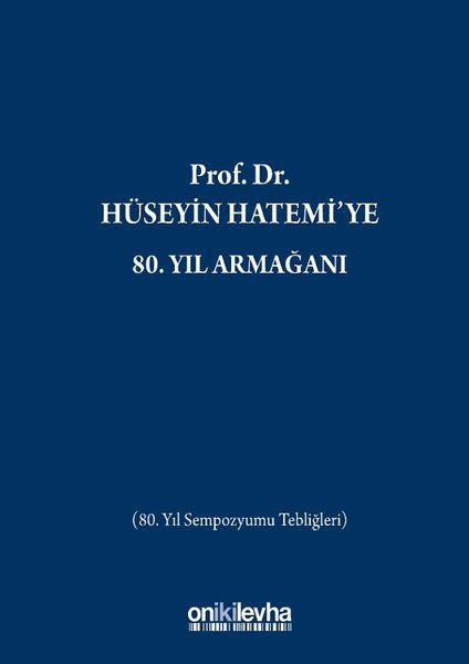 Prof.Dr. Hüseyin Hatemiye 80.Yıl Armağanı.pdf