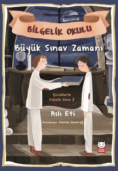 Büyük Sınav Zamanı-Bilgelik Okulu-Çocuklarla Felsefe Dizisi 2.pdf