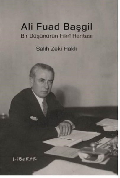 Ali Fuad Başgil-Bir Düşünürün Fikri Haritası.pdf