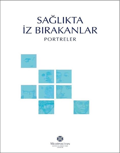 Sağlıkta İz Bırakanlar-Portreler.pdf