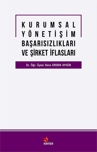 Kurumsal Yönetişim Başarısızlıkları ve Şirket İflasları.pdf